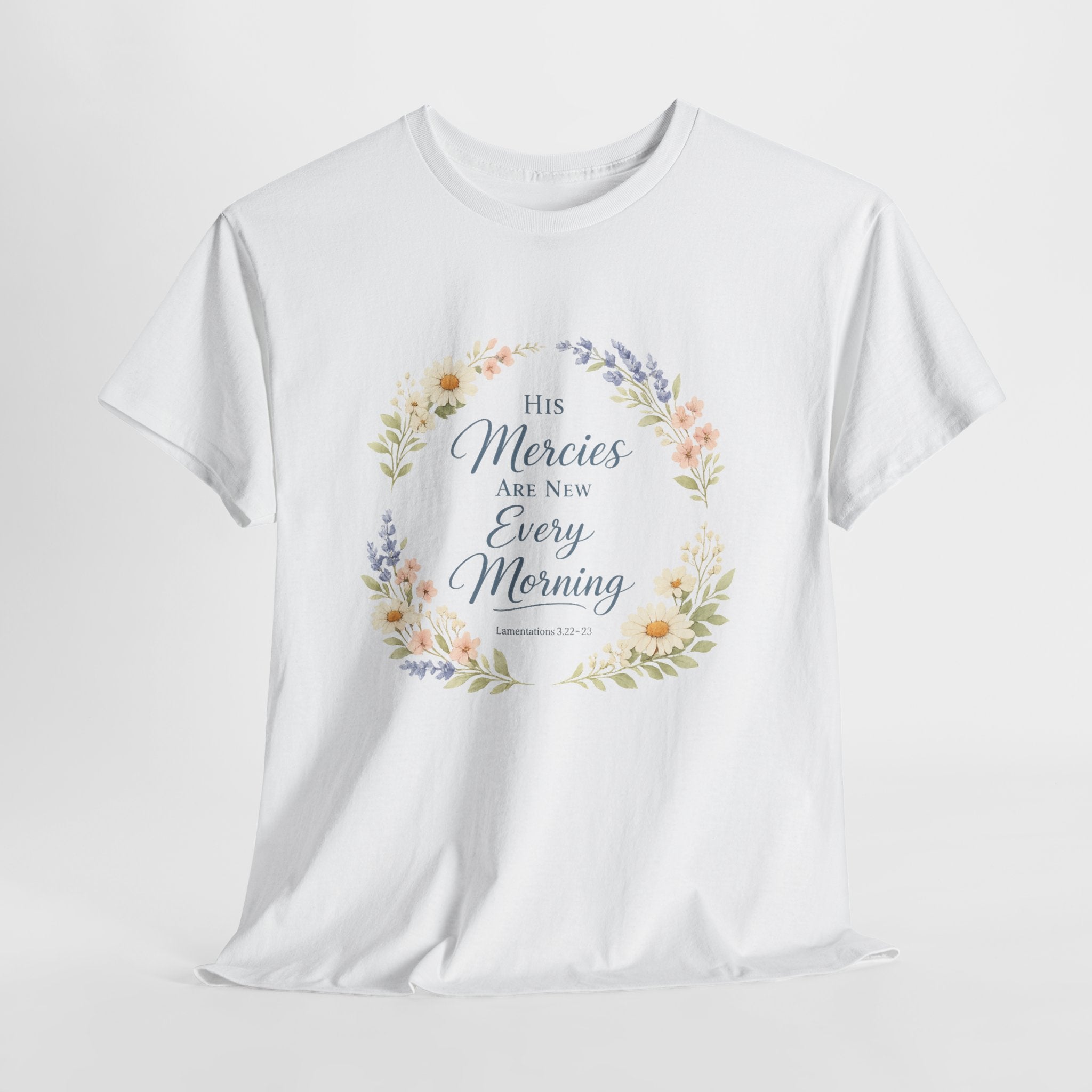 T-Shirt — "His Mercies Are New Every Morning" Floral Christian Tee