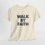 Faith T‑Shirt — "Walk By Faith" Inspirational Christian Tee