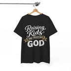 Raising Kids and Trusting God T-Shirt — Faith-Based Parenting Tee