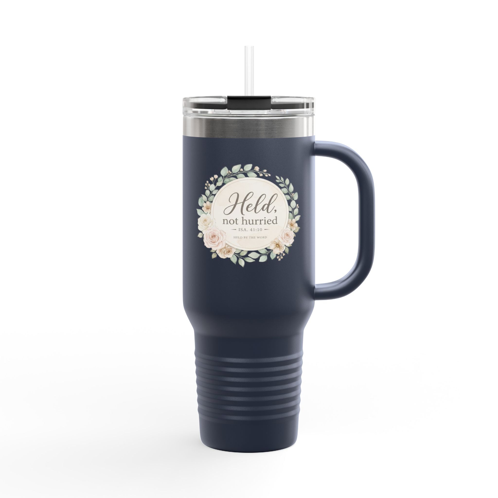 Held, Not Hurried 40oz Floral Tumbler (Isaiah 41:10) – Christian Mom Encouragement Gift