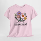 T-Shirt — "In the Waiting God Is Working" Floral Christian Tee