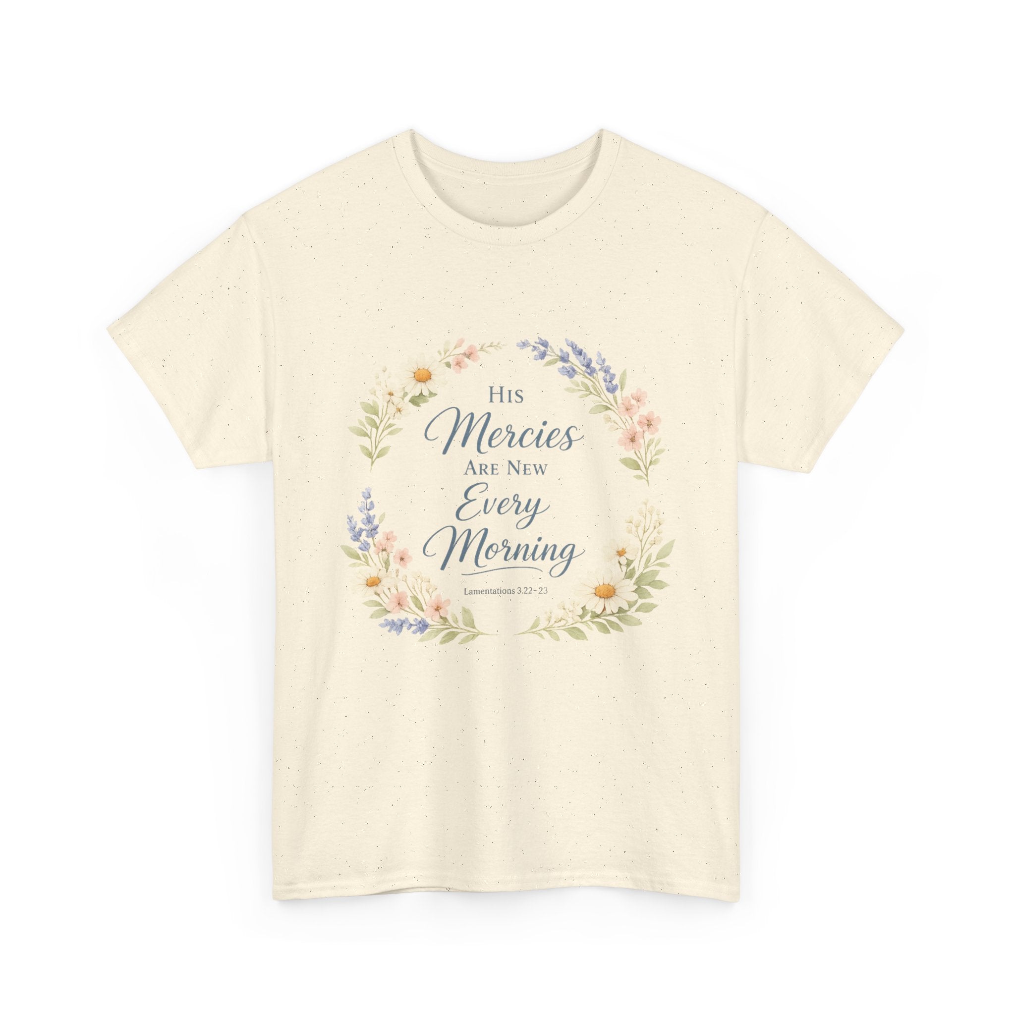 T-Shirt — "His Mercies Are New Every Morning" Floral Christian Tee