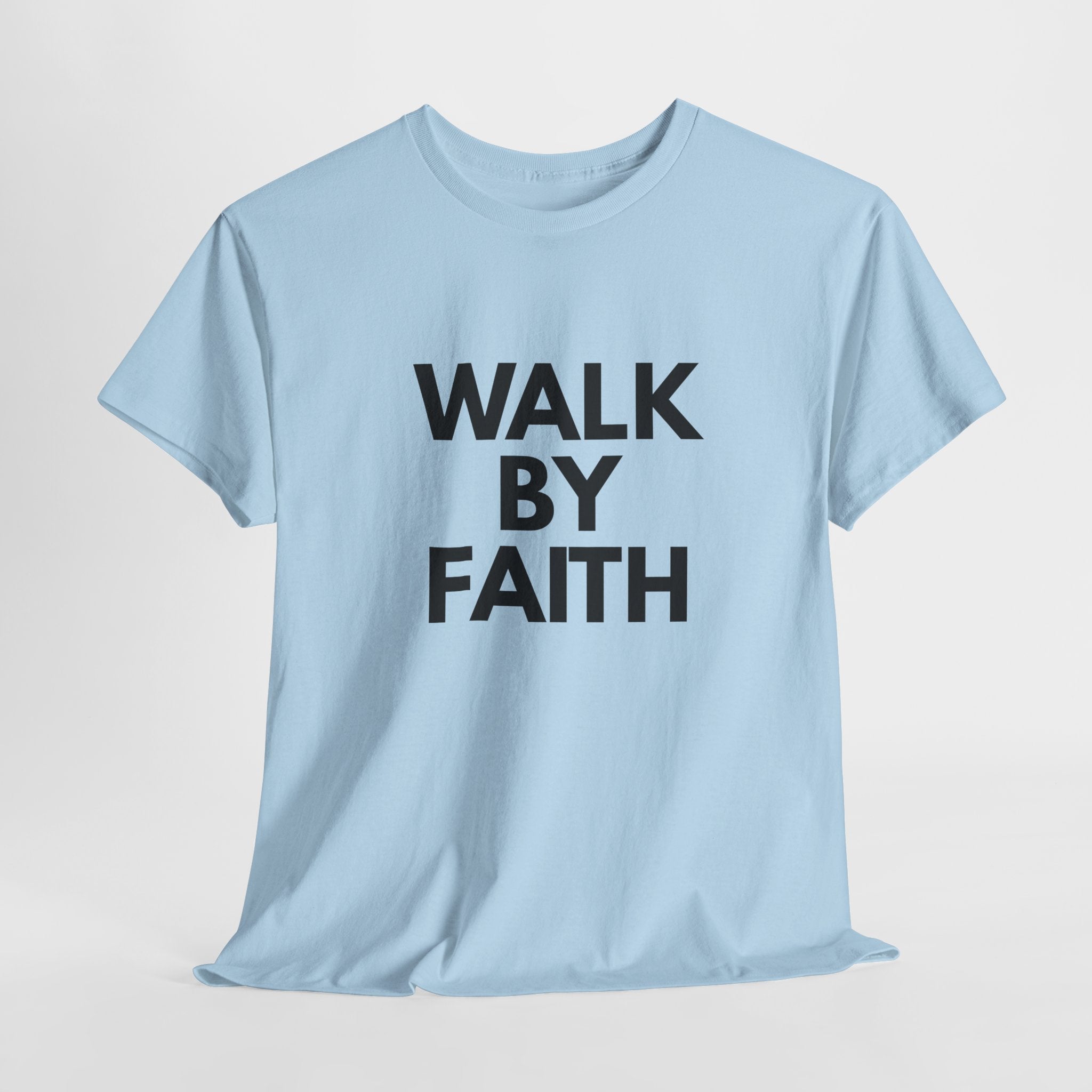 Faith T‑Shirt — "Walk By Faith" Inspirational Christian Tee