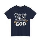 Raising Kids and Trusting God T-Shirt — Faith-Based Parenting Tee