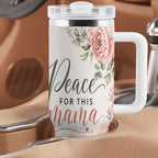 Peace for This Mama 40oz Tumbler (Phil. 4:6–7)
