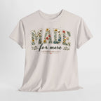 T-Shirt — "Made for More" Floral Script Christian Tee (Ephesians 2:10)