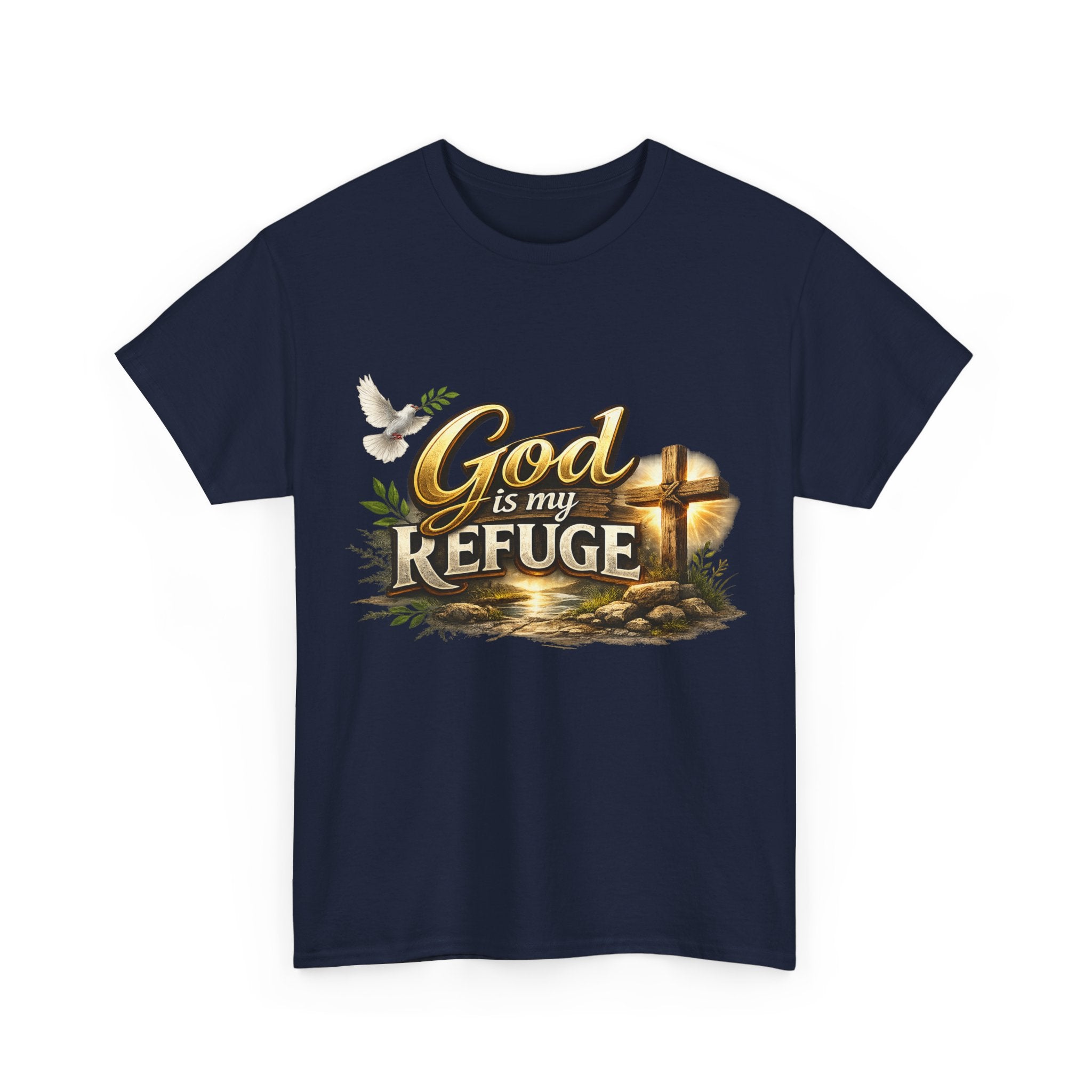 God Is My Refuge T‑Shirt — Christian Faith Cross & Dove Graphic Tee