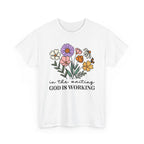 T-Shirt — "In the Waiting God Is Working" Floral Christian Tee