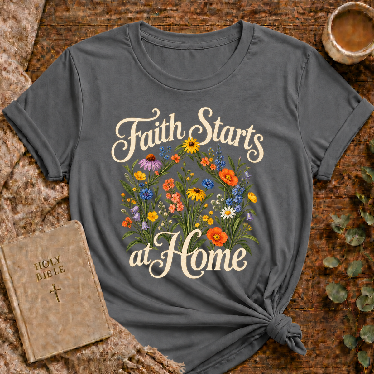 Faith Starts At Home T-shirt