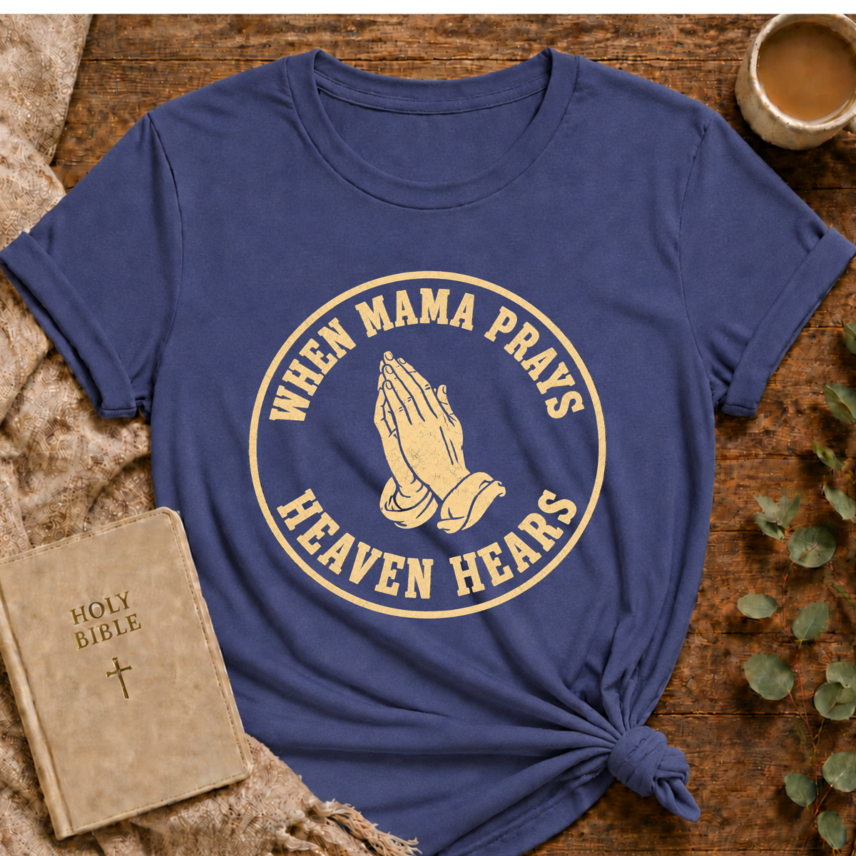 When Mama Prays T-shirt — Prayer Hands Retro Christian Tee