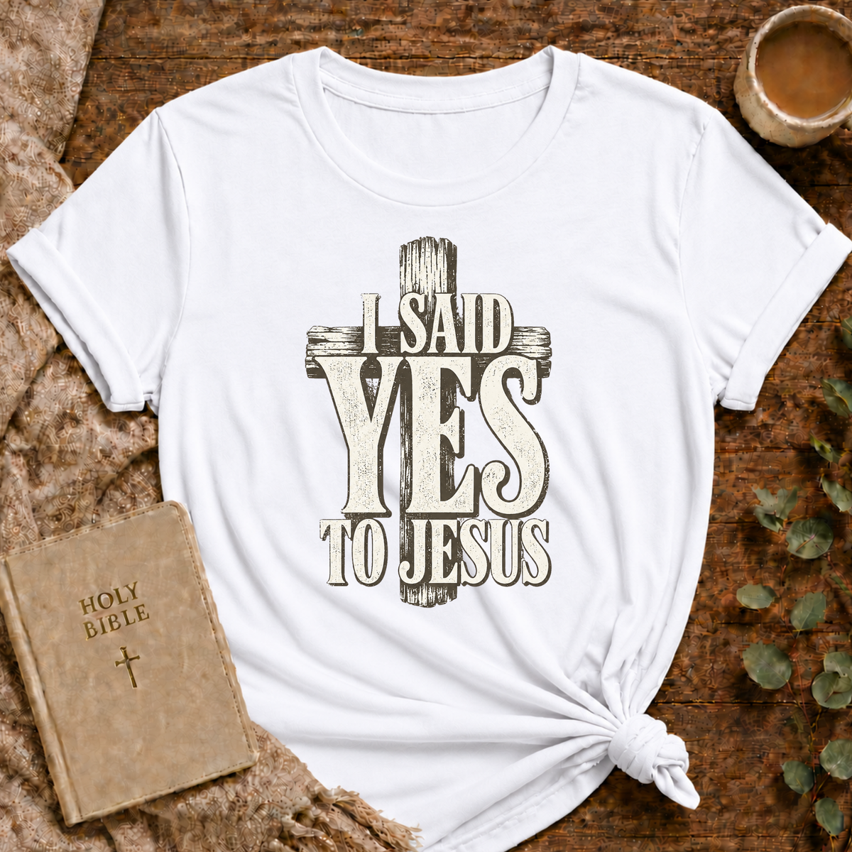 I Said Yes To Jesus T-shirt