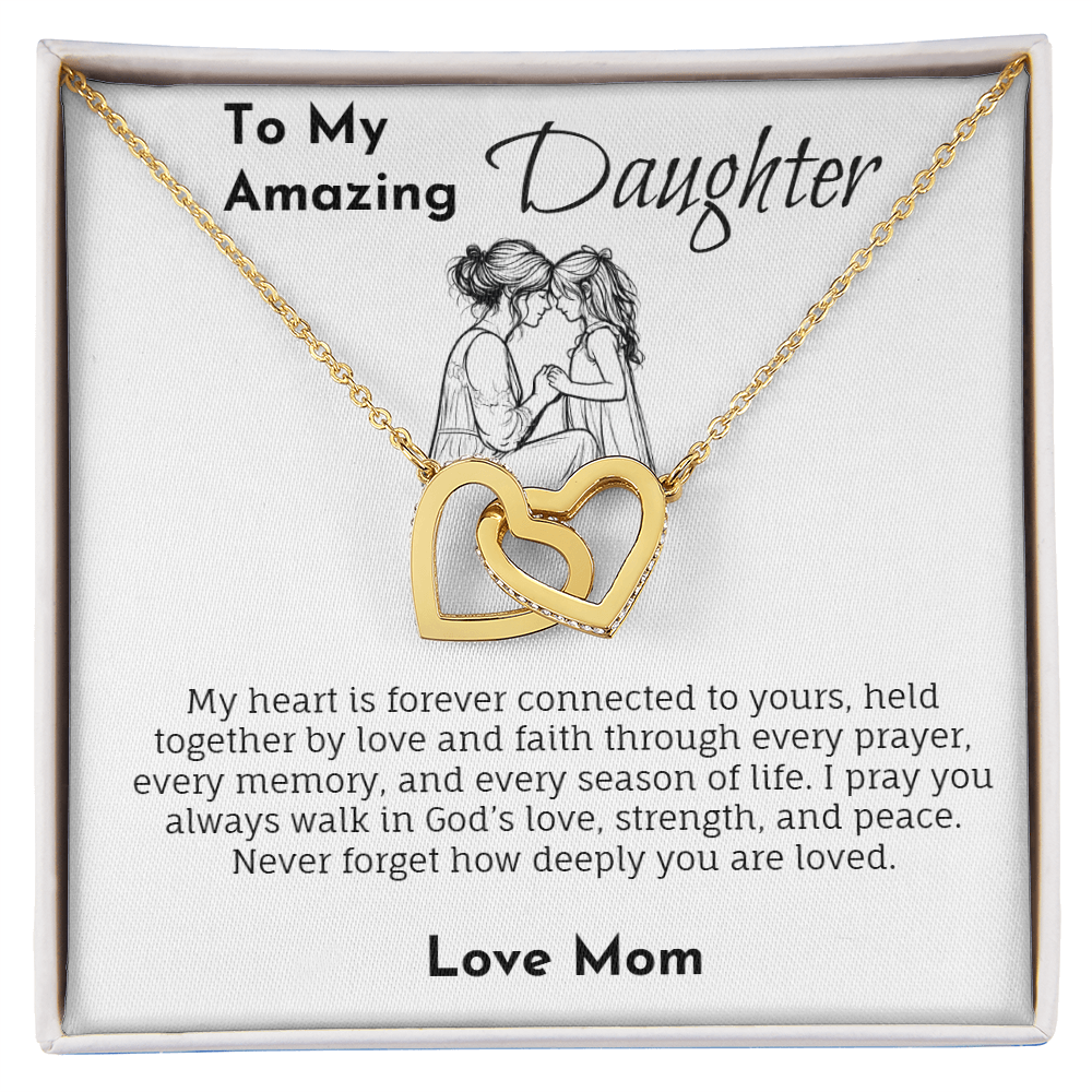 Mom To Daughter -  My Heart Is Forever Connected To Yours