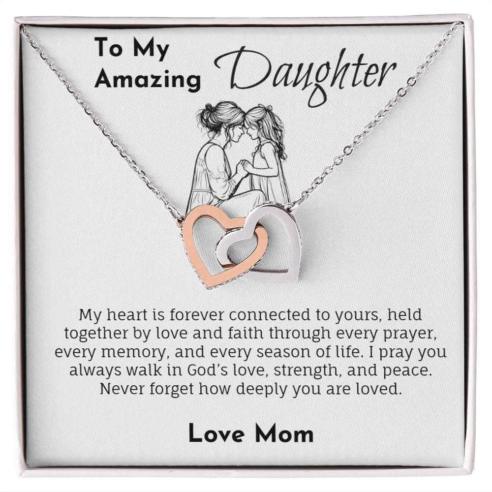 Mom To Daughter -  My Heart Is Forever Connected To Yours