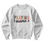 Praying Mama Crewneck Sweatshirt