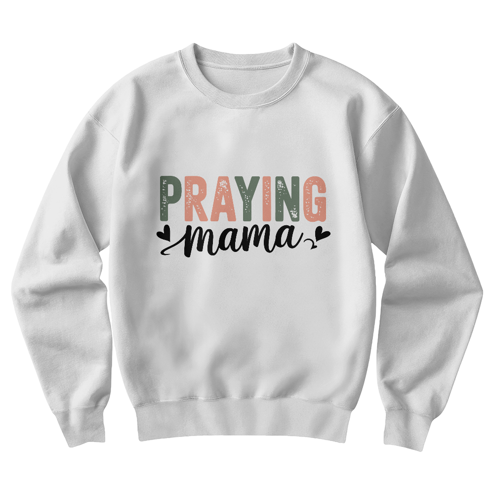 Praying Mama Crewneck Sweatshirt