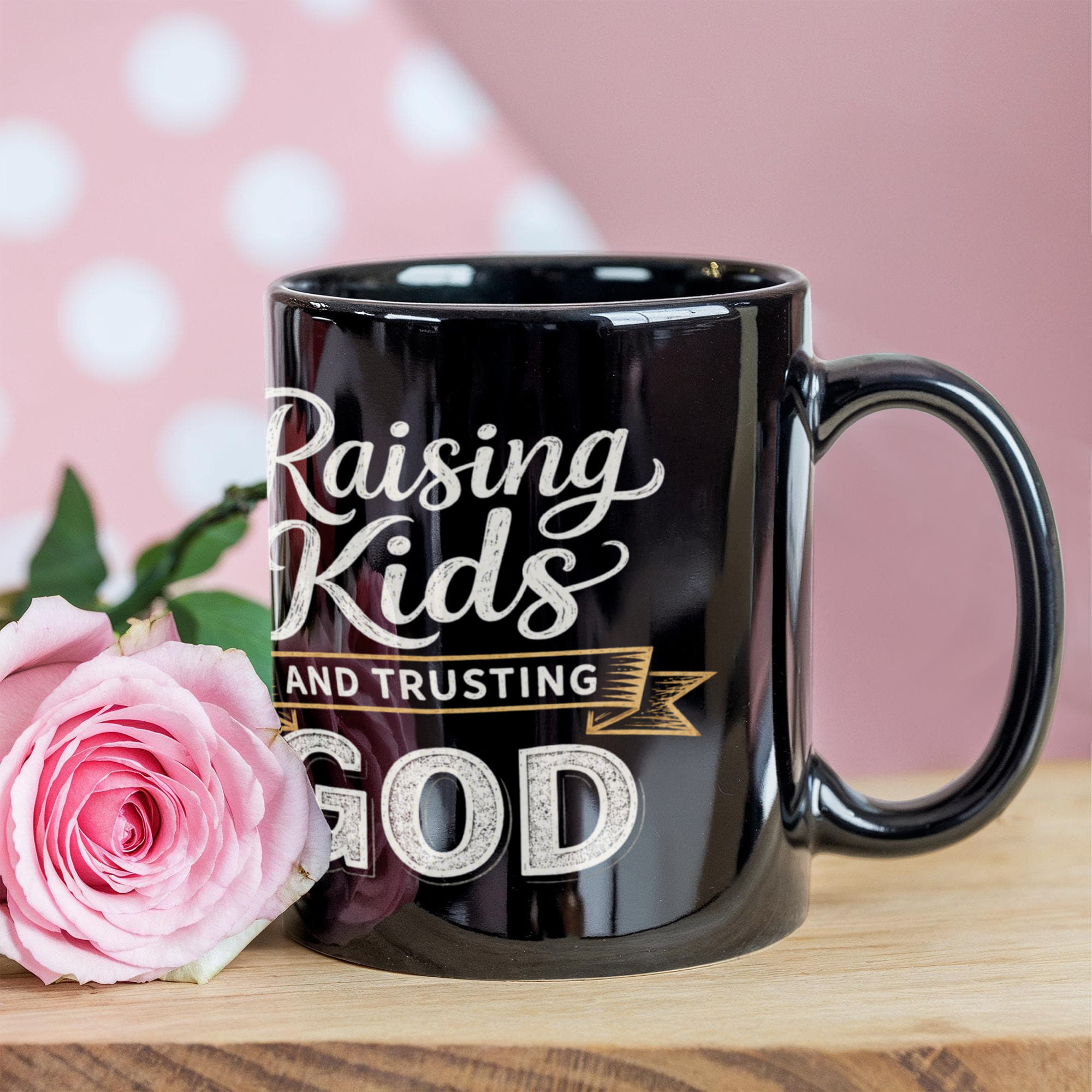 Raising Kids And Trusting God Coffee Mug For Parents