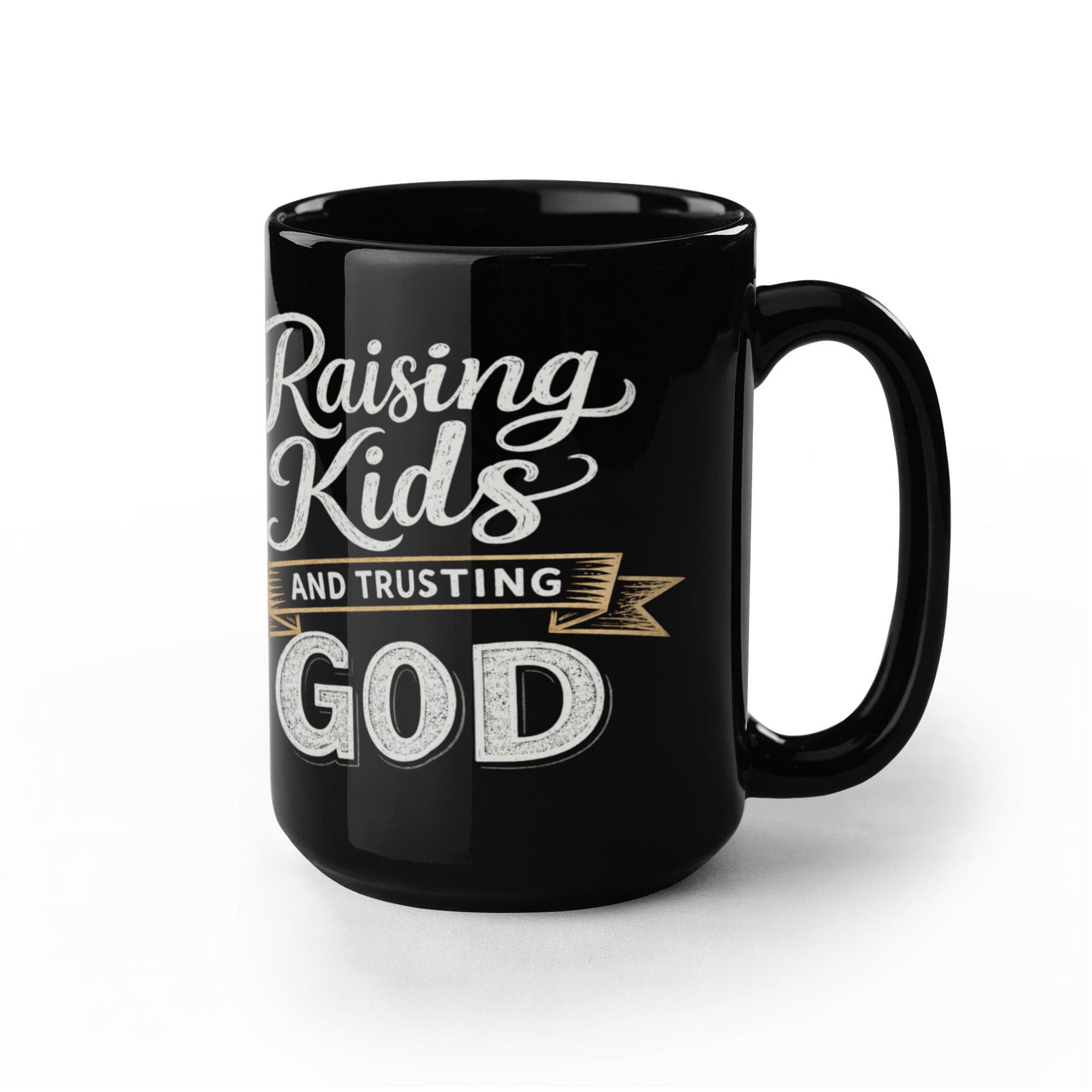 Raising Kids And Trusting God Coffee Mug For Parents