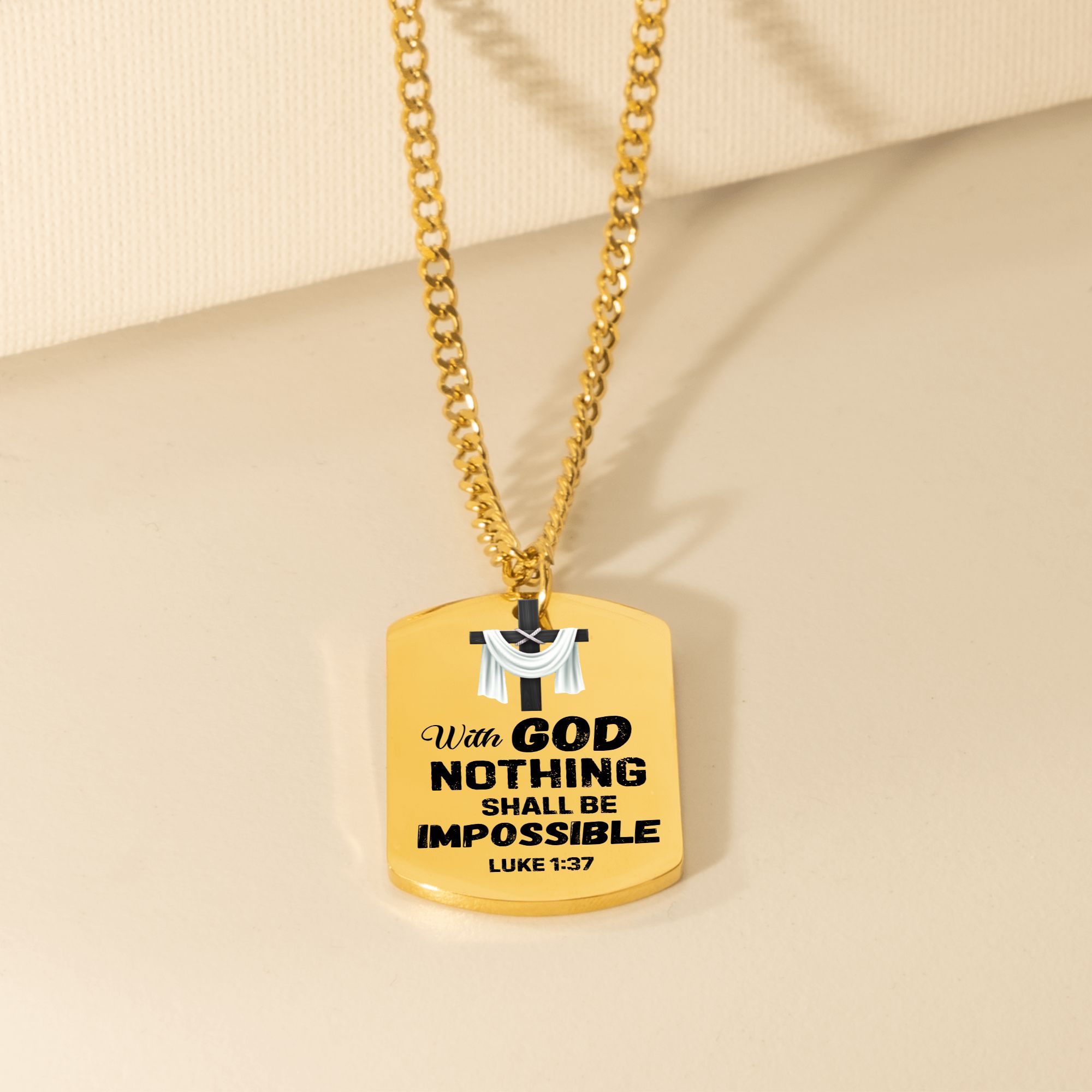 With God Nothing Shall Be Impossible Cuban Tag Necklace